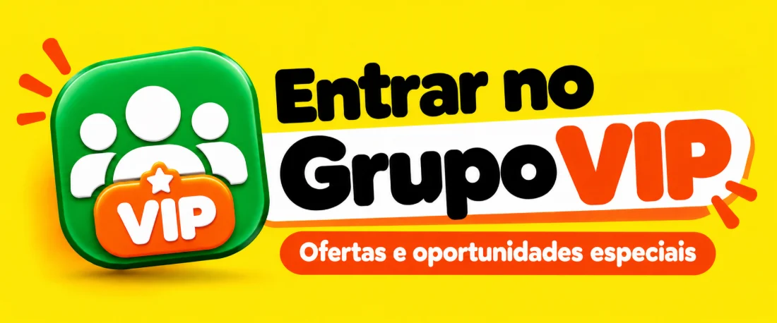 Entrar no Grupo VIP — ofertas e oportunidades especiais